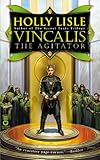 Vincalis the Agitator