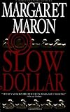 Slow Dollar