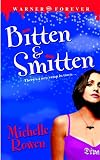 Bitten and Smitten