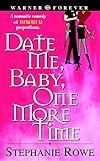 Date Me, Baby, One More Time