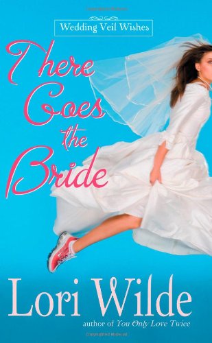 There Goes the Bride / Long, Tall Texan book cover