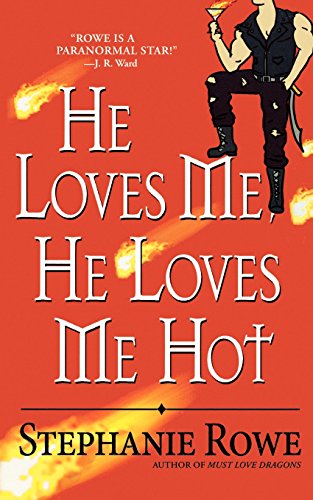 He Loves Me, He Loves Me Hot book cover