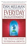 Everyday Enlightenment The Twelve Gateways To Personal Growth