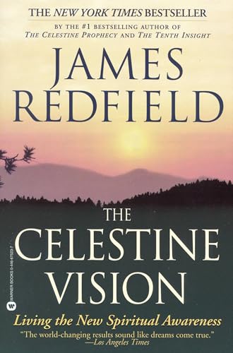 The Celestine Vision: Living the New Spiritual Awareness book cover