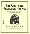 The Quotable Sherlock Holmes