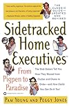Sidetracked Home Executives: From Pigpen to Paradise