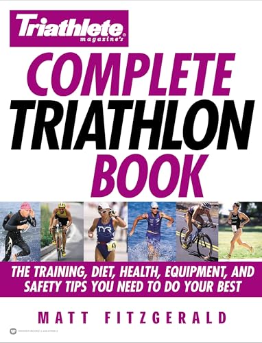 Triathlete Magazine's Complete Triathlon Book book cover