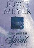 Filled With The Spirit Understanding Gods Power In Your Life