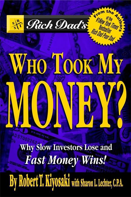Rich Dad's Who Took My Money? book cover