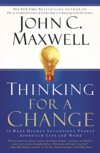 Thinking for a Change: 11 Ways Highly Successful People Approach Life and Work book cover