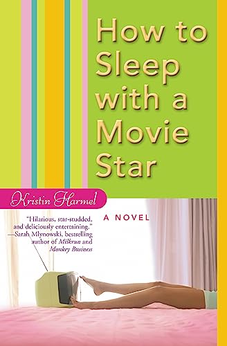 How to Sleep with a Movie Star book cover
