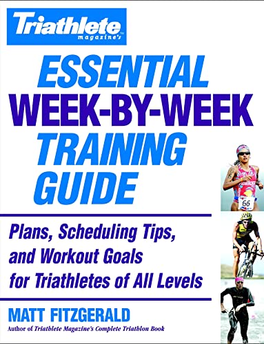 Triathlete Magazine's Essential Week-by-Week Training Guide book cover