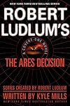 Robert Ludlum's The Ares Decision