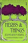 Herbs and Things - Jeanne Rose