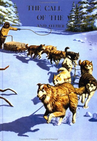 The Call of the Wild and Other Stories book cover