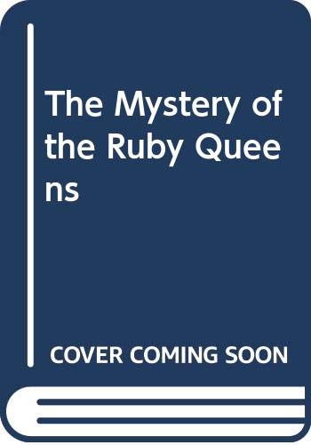 The Mystery of the Ruby Queens cover
