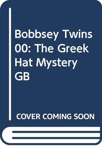 The Bobbsey Twins And The Greek Hat Mystery book cover