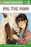 Pal the Pony (Penguin Young Readers, Level 2)