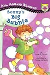 Benny's Big Bubble