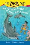 How to Speak Dolphin in Three Easy Lessons