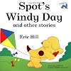 Spot's windy day and other stories