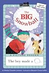 The Big Snowball (All Aboard Reading)