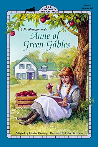 L.M. Montgomery's Anne of Green Gables (By: L.M. Montgomery,Lydia Halverson,Jennifer Dussling) cover
