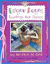 Edgar Degas: Paintings That Dance