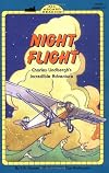 Night Flight: Charles Lindbergh's Incredible Adventure