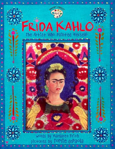 Frida Kahlo (By: Tomie dePaola,Margaret Frith) cover