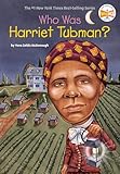 Who Was Harriet Tubman