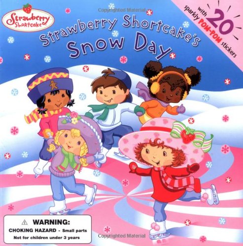 Strawberry Shortcake's Snow Day book cover