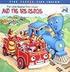 The Little Engine That Could and the Fire Rescue