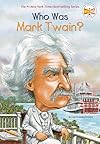 Who Was Mark Twain?