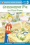 Grasshopper Pie and Other Poems (Penguin Young Readers, Level 3)