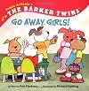 Tomie DePaola's The Barker Twins: Go Away, Girls!