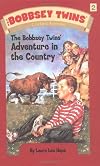 The Bobbsey Twins' Adventure in the Country