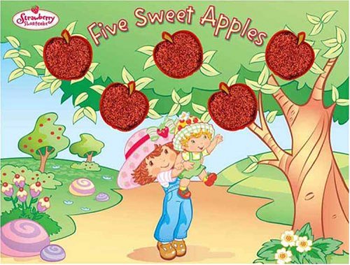 Strawberry Shortcake: Five Sweet Apples book cover
