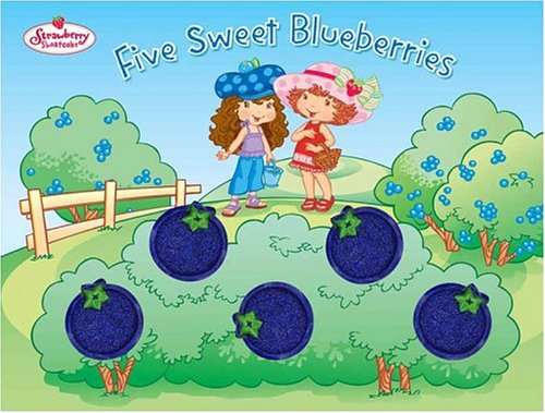 Strawberry Shortcake: Five Sweet Blueberries book cover