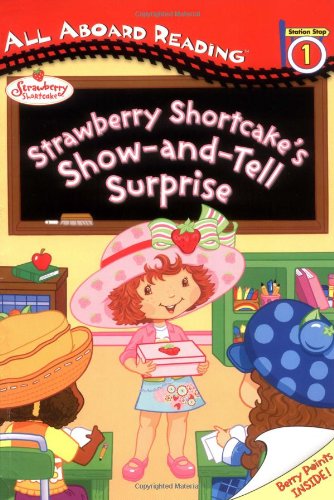 Strawberry Shortcake's Show-and-Tell Surprise book cover