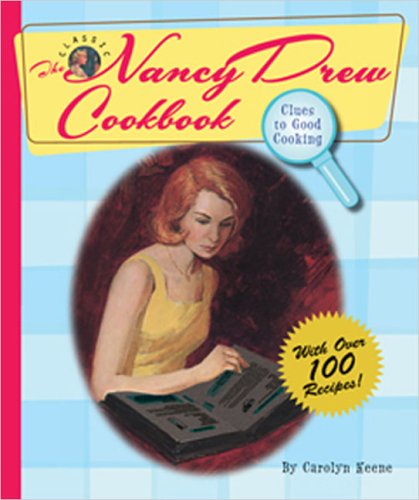 The Nancy Drew Cookbook: Clues to Good Cooking book cover