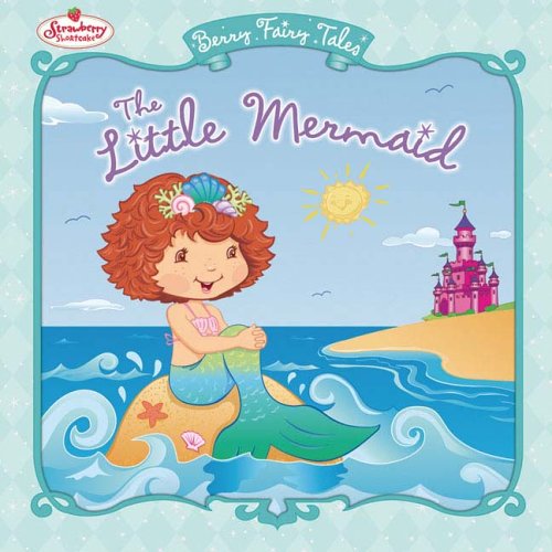 The Little Mermaid: Berry Fairy Tales book cover