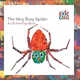 The Very Busy Spider A Lifttheflap Book