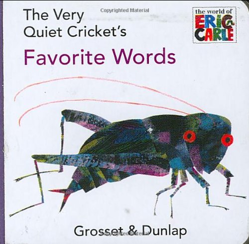 The Very Quiet Cricket's Favorite Words cover