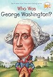 Who Was George Washington