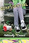 Politically Incorrect #23 (Camp Confidential)