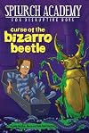 Curse of the Bizarro Beetle
