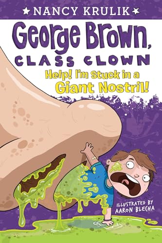 Help! I'm Stuck in a Giant Nostril! book cover