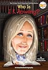 Who Is J. K. Rowling?