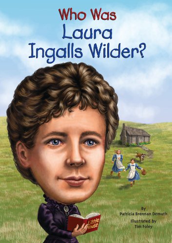 Cover of Who Was Laura Ingalls Wilder?